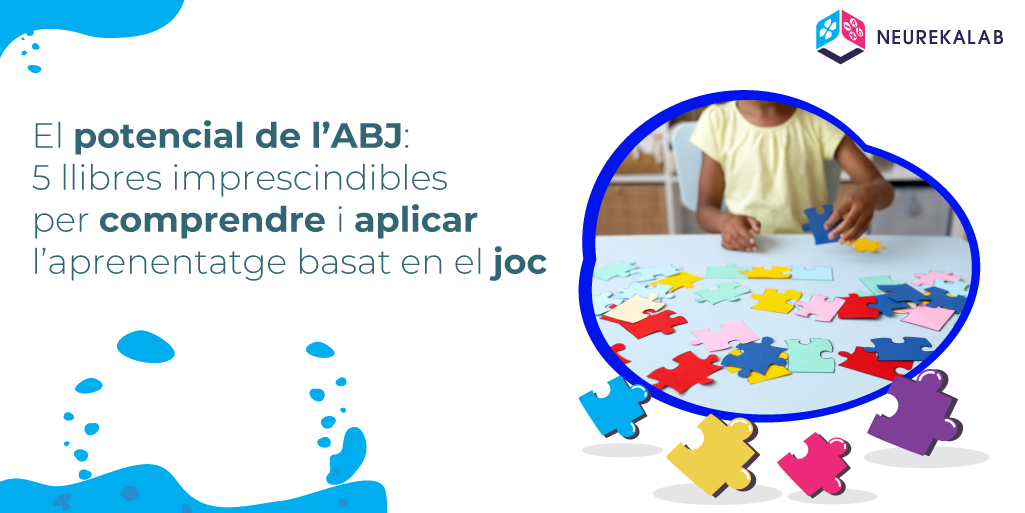 El potencial de l’ABJ: 5 llibres imprescindibles per comprendre i aplicar l’aprenentatge basat en el joc
