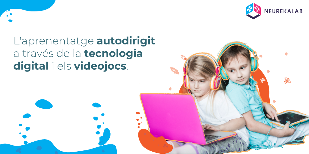 L’aprenentatge autodirigit a través de la tecnologia digital i els videojocs