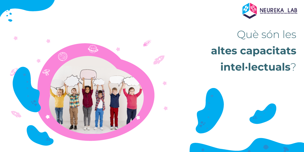 Què són les altes capacitats intel·lectuals?